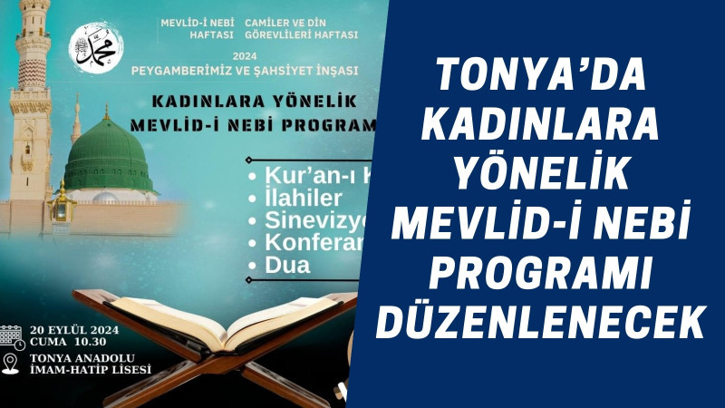 Tonya’da Kadınlara Yönelik Mevlid-i Nebi Programı Düzenlenecek