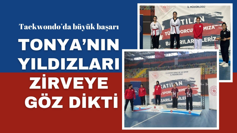 Tonya’nın genç yıldızları, Türkiye’nin zirvesine göz dikti!