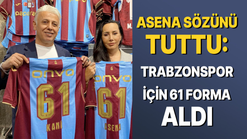 Asena Sözünü Tuttu: Trabzonspor İçin 61 Forma Aldı